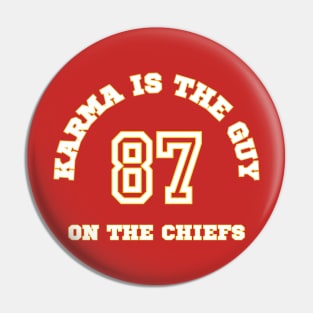 Karma Lyric for Travis Kelce Pin