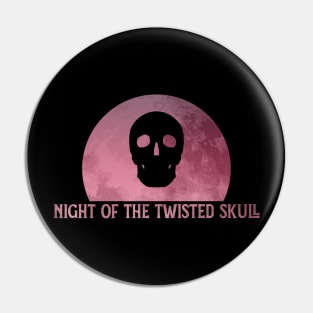 night of the twisted skulls (ominous scarlet) Pin