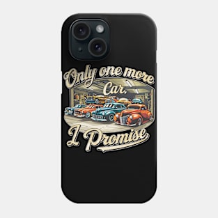 Only one more car, I promise! auto collection enthusiasts four Phone Case