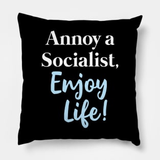 Annoy a Socialist Pillow