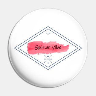 Guitar vibe Artwork Pin