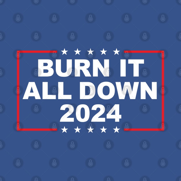 Burn It All Down 2024 by Stacks