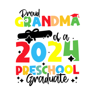 Proud Grandma of a 2024 Preschool Graduate, Funny preschool Graduation T-Shirt