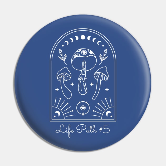 Life Path #5 Pin by Kat Heitzman