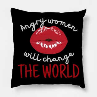 Angry Women Will Change The World Red Lips Pillow