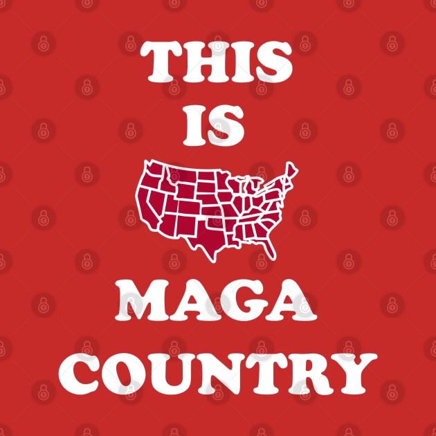 This is Maga Country funny quote by EASTENDFIT