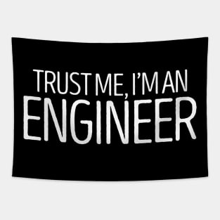 TRUST ME, I'M AN ENGINEER! Tapestry