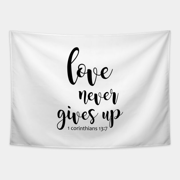 Love never gives up Tapestry by Dhynzz