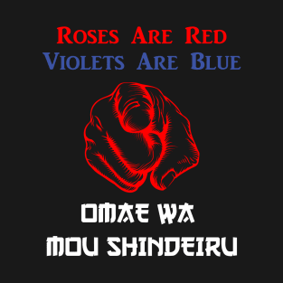 Omae Wa Poem T-Shirt