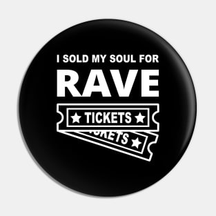 EDM Rave Tickets Pin