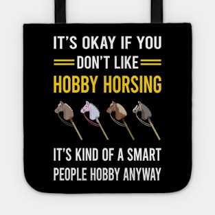 Smart People Hobby Hobby Horsing Horse Hobbyhorsing Hobbyhorse Tote