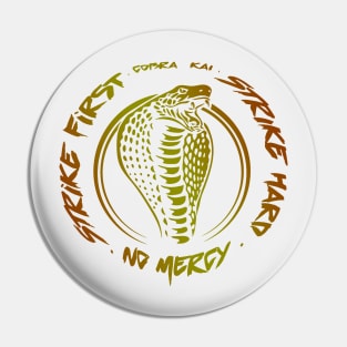 Cobra Kai No Mercy Pin