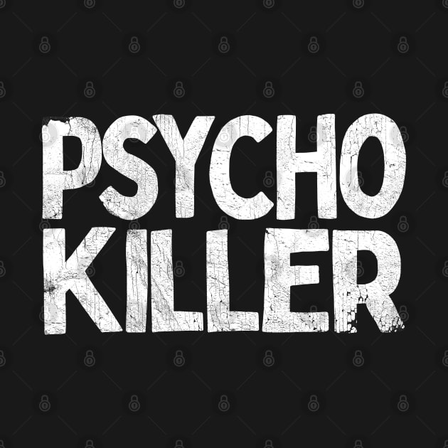 Psycho Killer by DankFutura