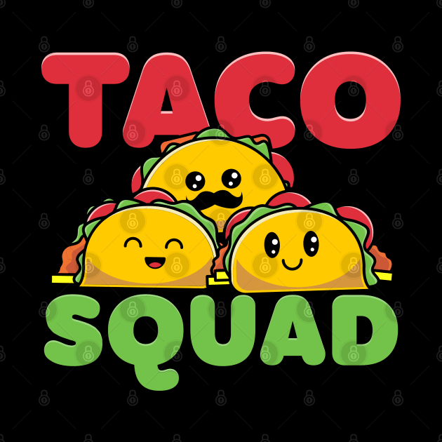 Taco Squad by maxdax