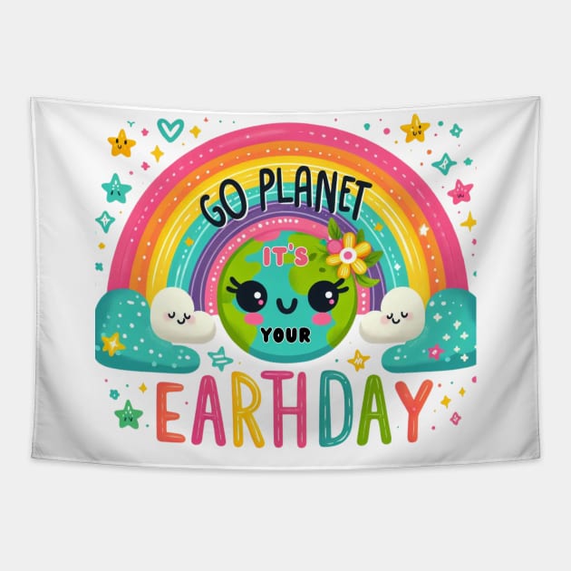 Go Planet It's Your Earth Day Rainbow Tapestry by Chahrazad's Treasures