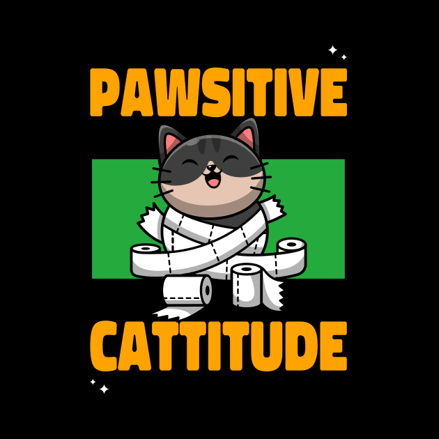 Pawsitive cattitude by Purrfect Shop