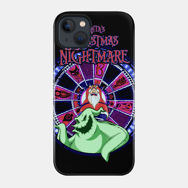 Santa's Christmas Nightmare - Nightmare Before Christmas - Phone Case