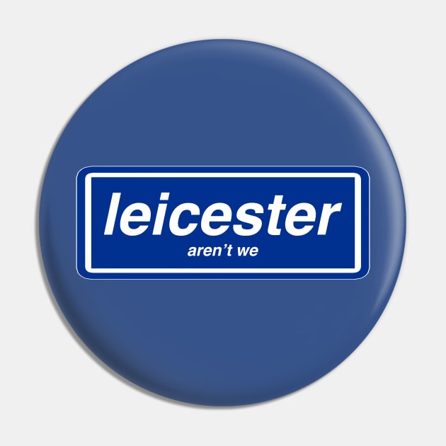 Leicester Pin by Confusion101