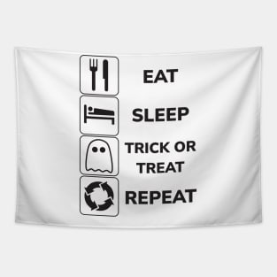 Eat Sleep Trick or Treat Repeat! Tapestry