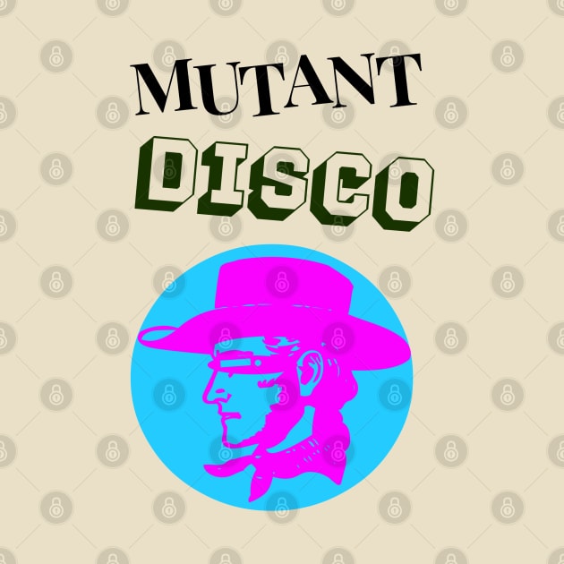 MUTANT DISCO 2 by PUNK ROCK DISGUISE SHOPPE