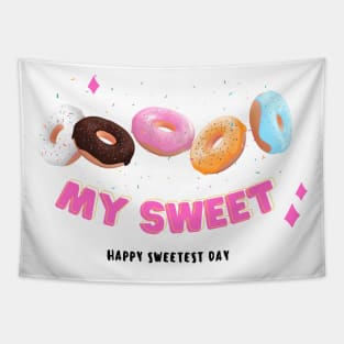 Happy sweetest day my sweet donuts design Tapestry