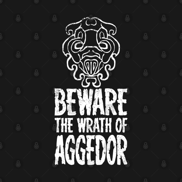 Beware the Wrath of Aggedor by BeyondGraphic
