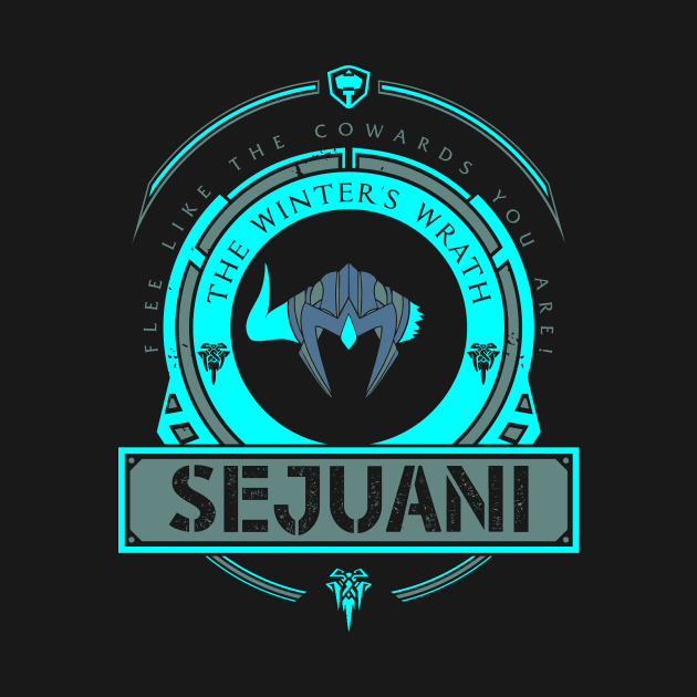 SEJUANI - LIMITED EDITION by DaniLifestyle