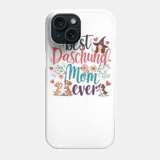 Best Dachshund Mom Ever funny Phone Case