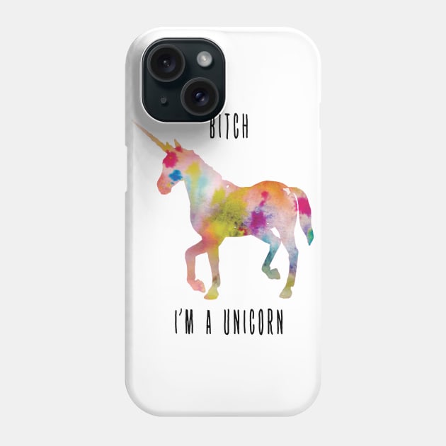 Bitch I'm a unicorn Phone Case by oceanegp