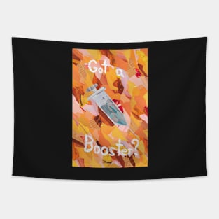 Got a Booster? Tapestry