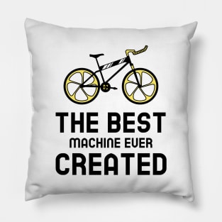 The Best Machine Ever Created - Cycling Pillow