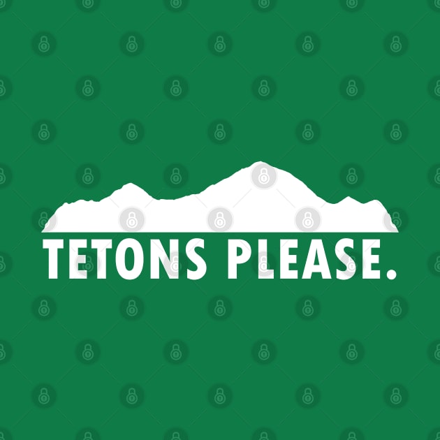 Tetons Please by esskay1000