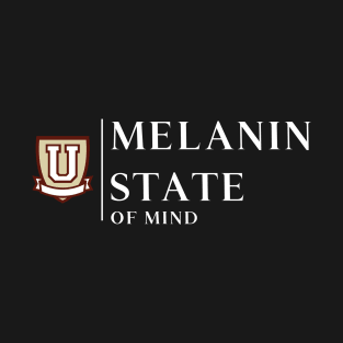 Melanin State of Mind Unapolagetic Black Girl Magic T-Shirt