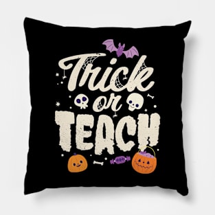 Trick Or Teach Halloween Pillow