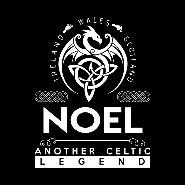 Noel Name T Shirt - Another Celtic Legend Noel Dragon Gift Item by harpermargy8920