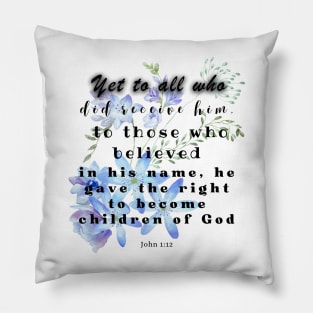 John 1:12 Bible Verse. Pillow