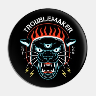 Trouble Maker Pin