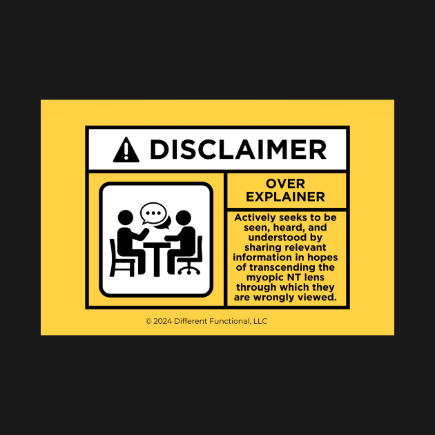 ND Disclaimer: Over Explainer by Different-Functional Podcast