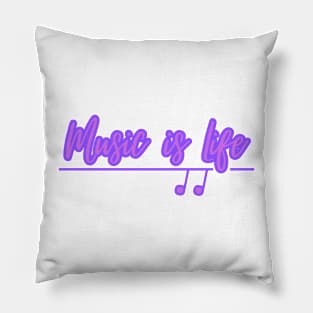 Music is Life! Pillow