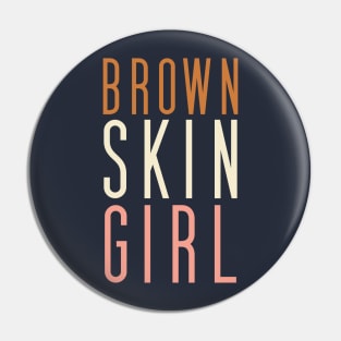 Brown Skin Girl Pin