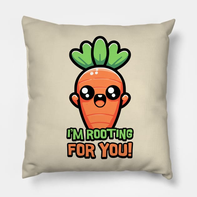 I'm Rooting For You! Cute Carrot Pun! Pillow by Cute And Punny