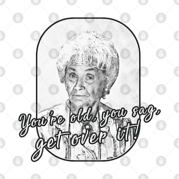 Golden Girls - Sophia Quote Sag by karutees