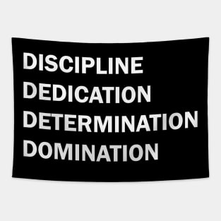 Discipline Dedication Determination Domination Tapestry