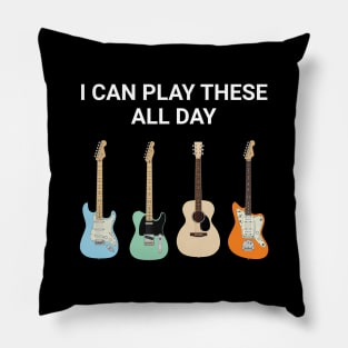 I Can Play These All Day Guitar Collection Pillow