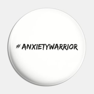 Anxiety Warrior Pin