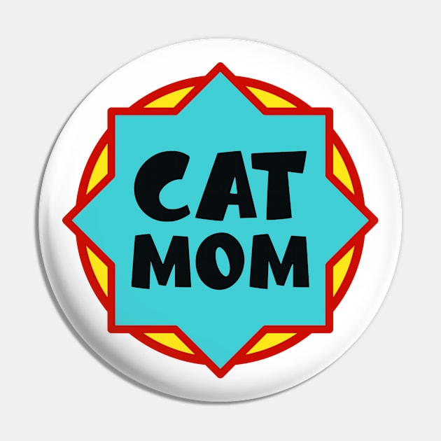 Cat mom Pin by colorsplash