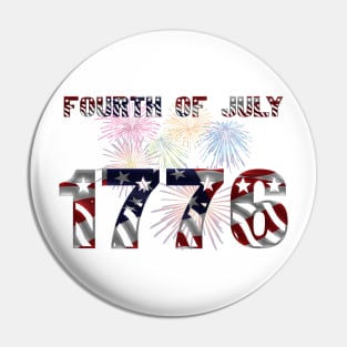 July 4th 1776 Independence Day Pin