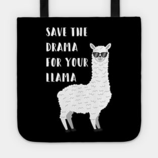 Save the Drama for your Llama Tote