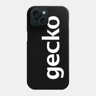 Gecko White Text Typography Phone Case