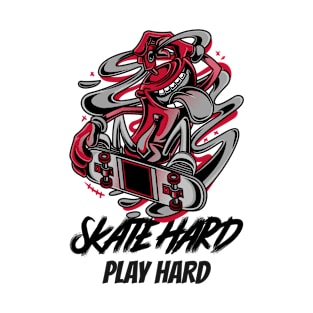 Skate hard, play hard skating T-Shirt